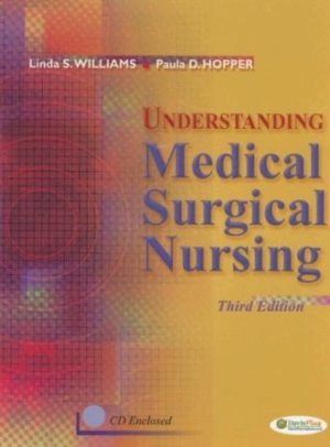 Understanding Medical-Surgical Nursing 3rd Edition Williams TEST BANK