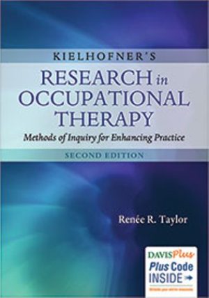 Kielhofner's Research in Occupational Therapy: Methods of Inquiry for Enhancing Practice 2nd Edition Taylor TEST BANK