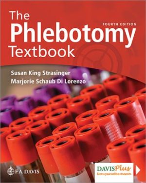 The Phlebotomy Textbook 4th Edition Strasinger TEST BANK