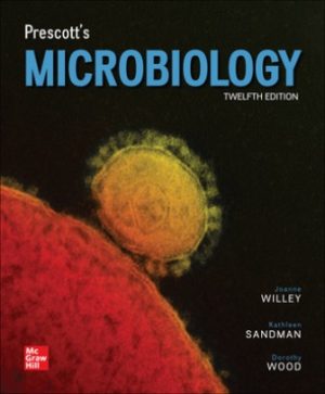 Prescott's Microbiology 12th Edition Willey TEST BANK