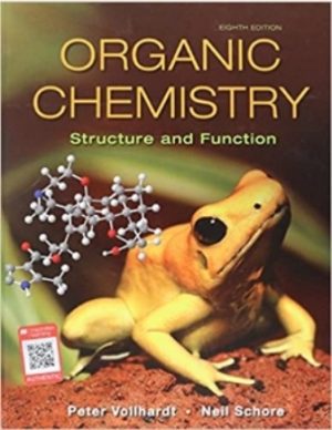 Organic Chemistry Structure and Function 8th Edition Vollhardt TEST BANK