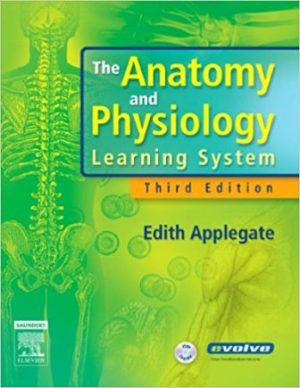 The Anatomy and Physiology Learning System 3rd Edition Applegate TEST BANK