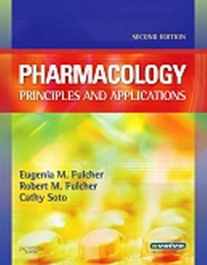 Pharmacology: Principles and Applications 2nd Edition Fulcher TEST BANK