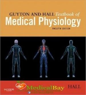 Guyton and Hall Textbook of Medical Physiology 12th Edition Hall TEST BANK