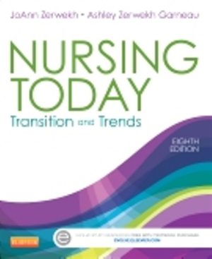 Nursing Today Transition and Trends 8th Edition Zerwekh