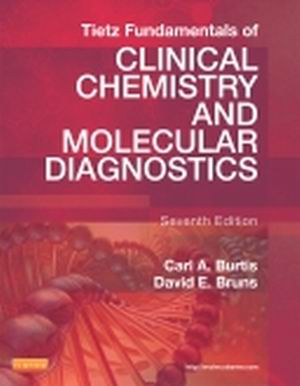 Tietz Fundamentals of Clinical Chemistry and Molecular Diagnostics 7th Edition Burtis TEST BANK