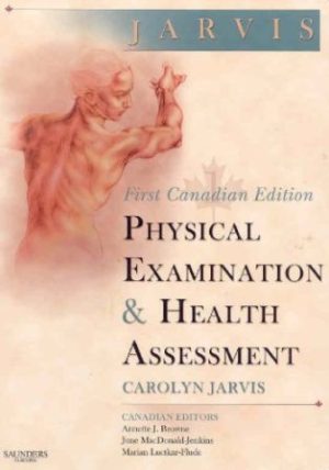 Physical Examination and Health Assessment 1st Canadian Edition Jarvis TEST BANK