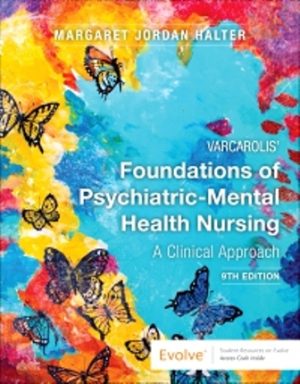 Varcarolis' Foundations of Psychiatric-Mental Health Nursing 9th Edition Halter TEST BANK