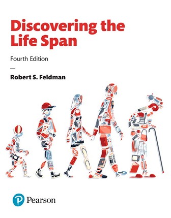 Discovering the Life Span 4th Edition Feldman TEST BANK