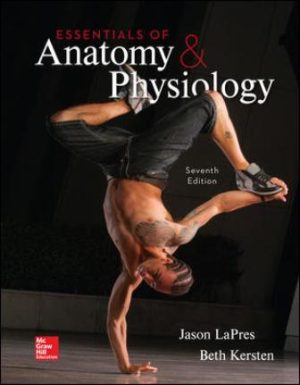 Essentials of Anatomy and Physiology 7th Edition LaPres TEST BANK