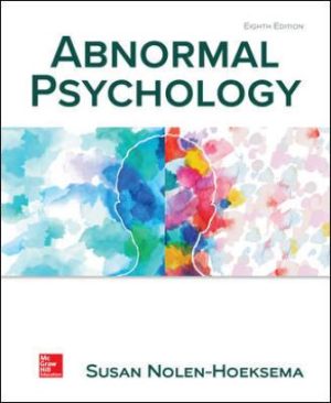 Abnormal Psychology 8th Edition Nolen-Hoeksema TEST BANK