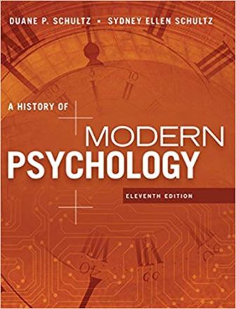 A History of Modern Psychology 11th Edition Schultz TEST BANK