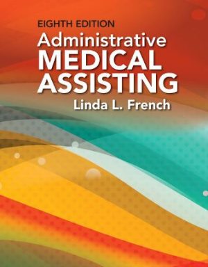 Administrative Medical Assisting 8th Edition French SOLUTION MANUAL