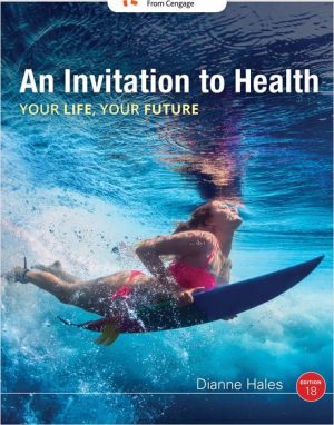 An Invitation to Health 18th Edition Hales TEST BANK