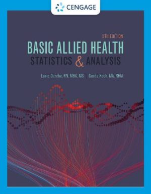 Basic Allied Health Statistics and Analysis 5th Edition Darche TEST BANK