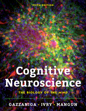 Cognitive Neuroscience: The Biology of the Mind 5th Edition Gazzaniga TEST BANK
