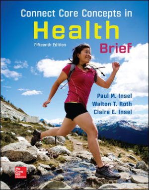 Connect Core Concepts in Health BRIEF Loose Leaf Edition 15th Edition Insel TEST BANK