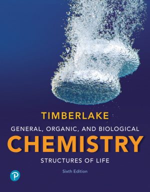 General Organic and Biological Chemistry: Structures of Life 6th Edition Timberlake TEST BANK