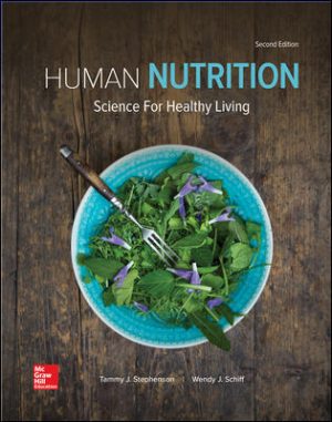 Human Nutrition: Science for Healthy Living 2nd Edition Stephenson TEST BANK