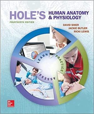 Hole's Human Anatomy and Physiology 14th Edition Shier TEST BANK