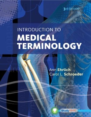 Introduction to Medical Terminology 3rd Edition Ehrlich TEST BANK