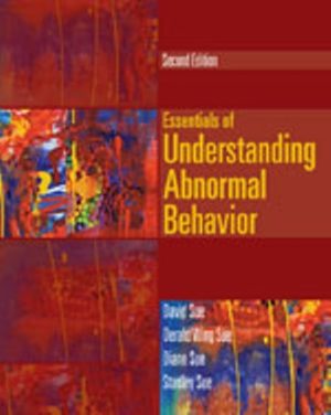 Essentials of Understanding Abnormal Behavior 2nd Edition Sue TEST BANK