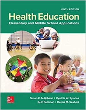 ISE Health Education: Elementary and Middle School Applications 9th Edition Telljohann TEST BANK