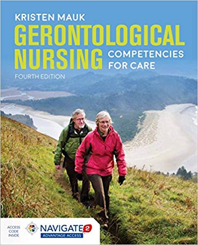 Gerontological Nursing: Competencies For Care 4th Edition Mauk TEST BANK