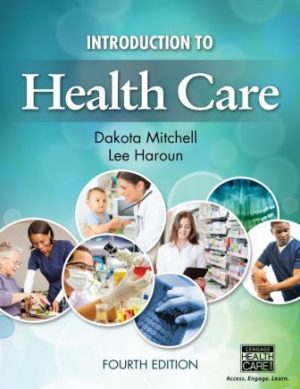 Introduction to Health Care 4th Edition Mitchell TEST BANK