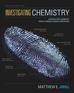 Investigating Chemistry Introductory Chemistry From A Forensic Science Perspective 4th Edition Johll