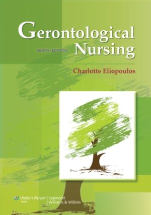 Gerontological Nursing 8th Edition Eliopoulos TEST BANK