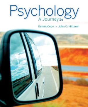 Psychology: A Journey 5th Edition Coon TEST BANK