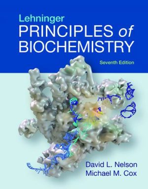 Lehninger Principles of Biochemistry 7th Edition Nelson TEST BANK