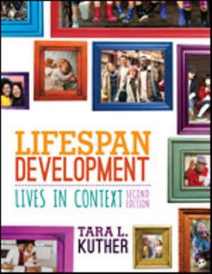 Lifespan Development Lives in Context 2nd Edition Kuther TEST BANK