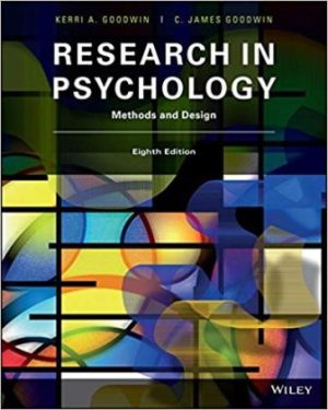 Research In Psychology Methods and Design 8th Edition Goodwin TEST BANK