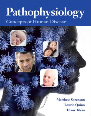 Pathophysiology: Concepts of Human Disease Sorenson  TEST BANK