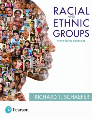 Racial and Ethnic Groups 15th Edition Schaefer TEST BANK