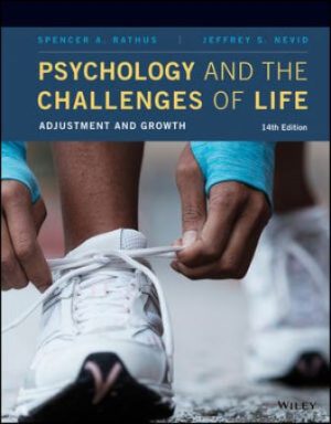 Psychology and the Challenges of Life: Adjustment and Growth 14th Edition Rathus TEST BANK