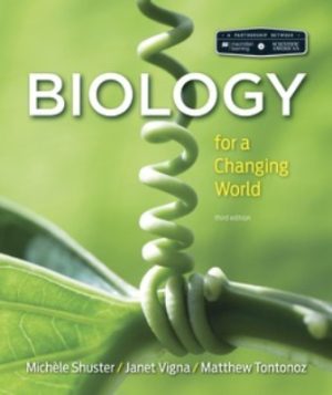 Scientific American Biology for a Changing World 3rd Edition Shuster TEST BANK
