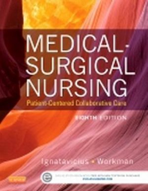 Medical-Surgical Nursing: Patient-Centered Collaborative Care, Single Volume 8th Edition Ignatavicius TEST BANK