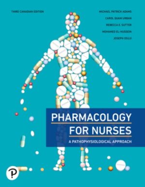 Pharmacology for Nurses 3rd Canadian Edition Adams TEST BANK