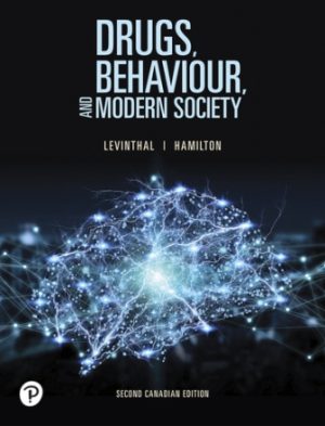 Drugs Behaviour and Modern Society 2nd Canadian Edition Levinthal TEST BANK