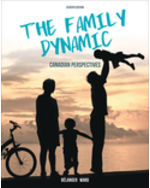 The Family Dynamic: Canadian Perspectives 7th Edition Belanger TEST BANK