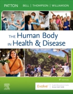 The Human Body in Health and Disease 8th Edition Patton TEST BANK