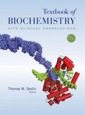 Textbook of Biochemistry with Clinical Correlations 7th Edition Devlin TEST BANK