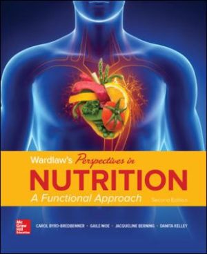 Wardlaw’s Perspectives in Nutrition: A Functional Approach 2nd Edition Byrd-Bredbenner TEST BANK