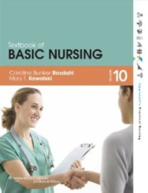 Textbook of Basic Nursing Lippincotts Practical Nursing 10th Edition Rosdahl TEST BANK