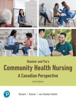 Community Health Nursing: A Canadian Perspective 6th Edition Dosani TEST BANK