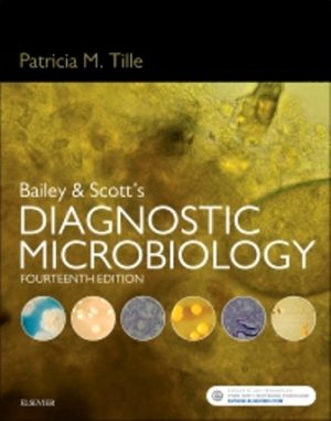 Bailey and Scott's Diagnostic Microbiology 14th Edition Tille TEST BANK