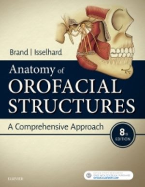 Anatomy of Orofacial Structures A Comprehensive Approach 8th Edition Brand TEST BANK